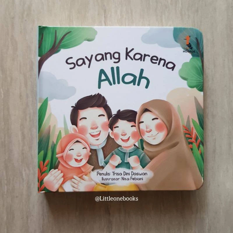 Sayang Karena Allah / buku cerita islami anak / buku anak muslim / cerita islam / buku edukasi